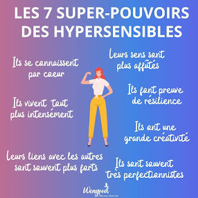 NeuroAtypie et hypersensibilité : Désagréments mais aussi avantages